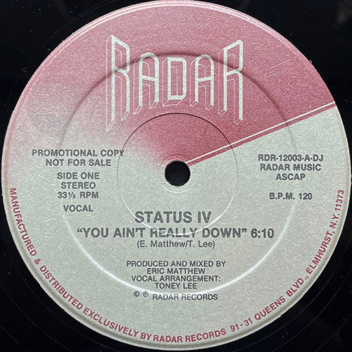 STATUS IV // YOU AIN'T REALLY DOWN (6:10) / (INSTRUMENTAL) (4:54) / (ACCAPELLA) (5:00)