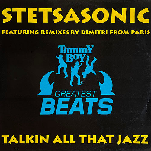 STETSASONIC // TALKIN ALL THAT JAZZ (DIMITRI REMIX) (3VER)