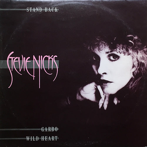 STEVIE NICKS // STAND BACK / GARBO / WILD HEART