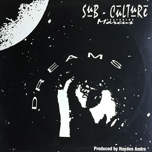 SUB-CULTURE feat. MARCUS // DREAMS (6VER)