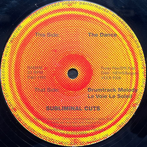 SUBLIMINAL CUTS // THE DANCE / DRUMTRACK MELODY / LE VOIE LE SOLEIL