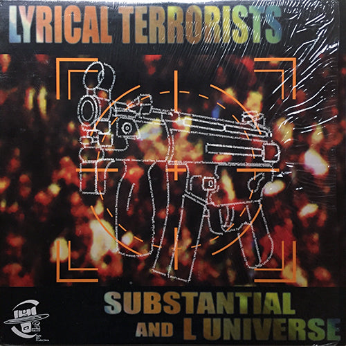 SUBSTANTIAL & L UNIVERSE // LYRICAL TERRORISTS (7VER)