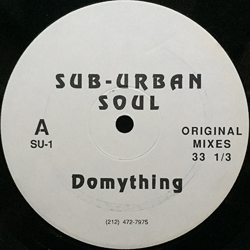 SUB-URBAN SOUL // DOMYTHING (5VER)