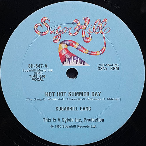 SUGARHILL GANG // HOT HOT SUMMER DAY (6:58) / (INSTRUMENTAL) (6:47)