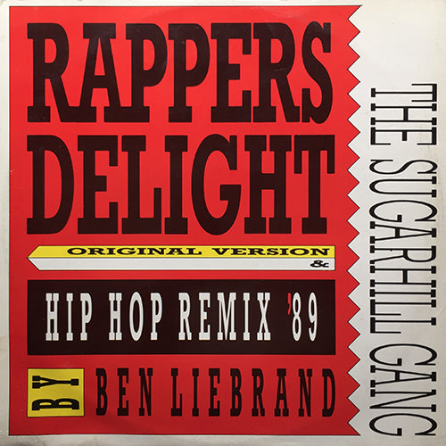 SUGARHILL GANG // RAPPER'S DELIGHT ('89 REMIX) (3VER)