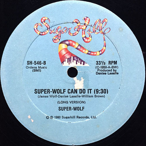 SUPER-WOLF // SUPER-WOLF CAN DO IT (6:30/9:30) / ANYBODY CAN DO IT (6:30)