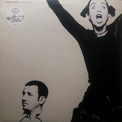 SWING OUT SISTER // LA LA (MEANS I LOVE YOU) / LOW DOWN DIRTY BUSINESS / SURRENDER