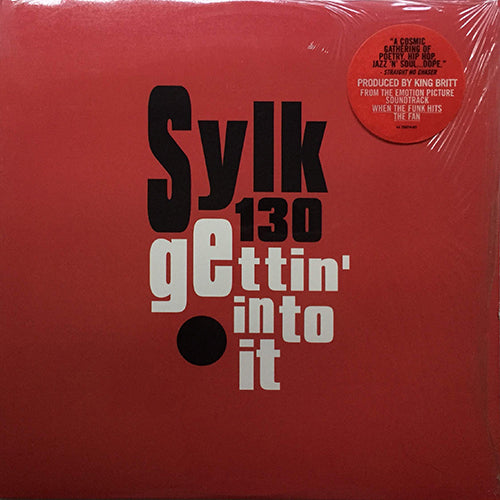 SYLK 130 // GETTIN' INTO IT (6VER)