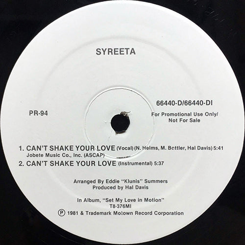 SYREETA // CAN'T SHAKE YOUR LOVE (5:41) / INST (5:37) / MOVE IT DO IT (4:00) / INST (4:01)