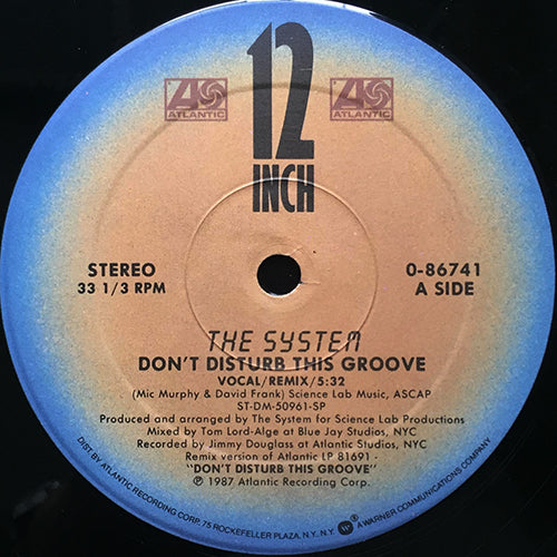 SYSTEM // DON'T DISTURB THIS GROOVE (VOCAL/REMIX) (5:32) (DUB) (4:25) / (GROOVE REMIX) (5:20)