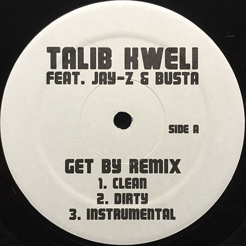 TALIB KWELI feat. JAY-Z, SNOOP & BUSTA // GET BY (REMIX) (3VER)