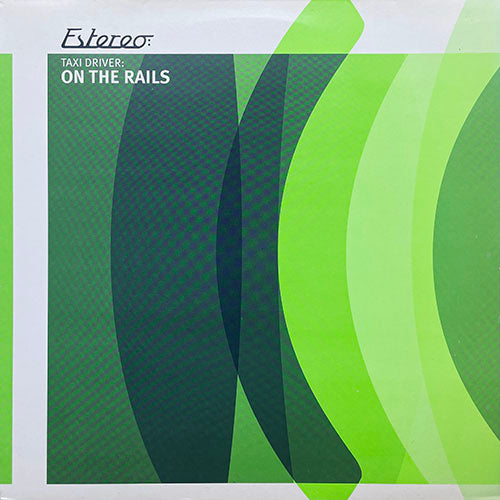 TAXI DRIVER // ON THE RAILS (5VER)