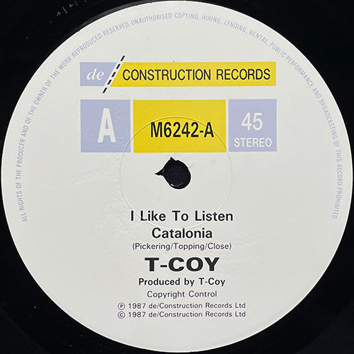 T-COY // I LIKE TO LISTEN / CATALONIA / DA ME MAS