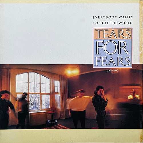 TEARS FOR FEARS // EVERYBODY WANTS TO RULE THE WORLD (EXTENDED VERSION) / (URBAN MIX) / SHOUT (EXTENDED VERSION) / PHARAOHS / INTERVIEW
