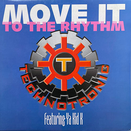 TECHNOTRONIC feat. YA KID K // MOVE IT (TO THE RHYTHM) (3VER)