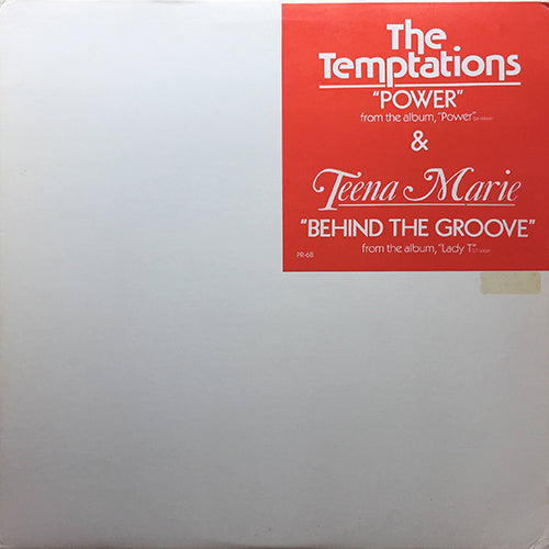 TEMPTATIONS / TEENA MARIE // POWER (6:06) / BEHIND THE GROOVE (6:04)