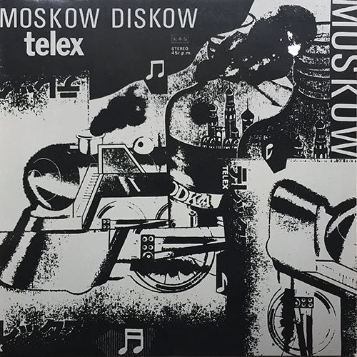 TELEX // MOSKOW DISKOW (86 VERSION) (6:40) / (79 VERSION) (5:20)