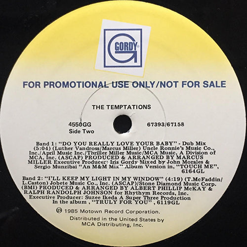 TEMPTATIONS // DO YOU REALLY LOVE YOUR BABY (6:36/4:17) / (DUB MIX) (5:04) / I'LL KEEP MY LIGHT IN MY WINDOW (4:19)