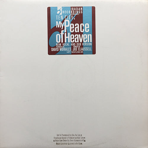 TEN CITY // MY PEACE OF HEAVEN (JOE CLAUSSELL REMIX) (DEMO VOCAL MIX) (10:58) / (SPIRITUAL LIFE DEMO DUB) (7:23)