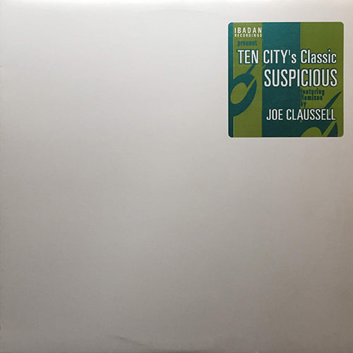 TEN CITY // SUSPICIOUS (JOE CLAUSSELL REMIX) (VOCAL) (7:26) / (RHYTHMENTAL) (6:55)