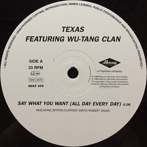 TEXAS feat. WU-TANG CLAN // SAY WHAT YOU WANT (ALL DAY EVERY DAY) (3VER)