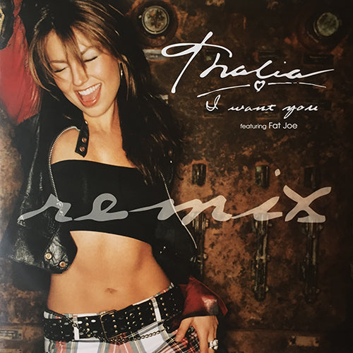 THALIA feat. FAT JOE // I WANT YOU (3VER)