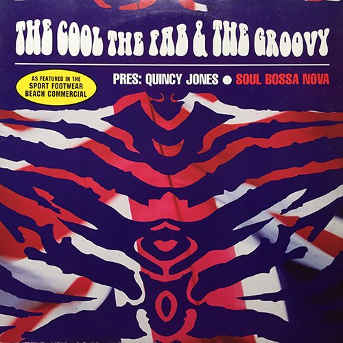 COOL, THE FAB & THE GROOVE presents QUINCY JONES // SOUL BOSSA NOVA (REMIX & ORIGINAL) (3VER)