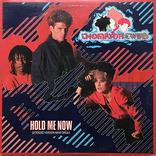 THOMPSON TWINS // HOLD ME NOW (9:45) / LET LOVING START (8:56)