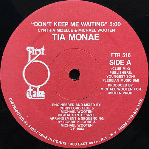 TIA MONAE // DON'T KEEP ME WAITING (CLUB MIX) (5:00) / (INSTRUMENTAL VERSION) (5:00) / (DUB MIX) (6:20) / (SPECIAL CLUB VERSION) (6:20)