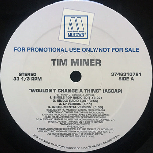 TIM MINER // WOULDN'T CHANGE A THING (4VER)