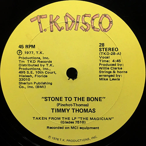 TIMMY THOMAS // STONE TO THE BONE (4:45) / WATCH IT! WATCH IT! WATCH IT! FOR DUDLEY DUDLEY DORITE (3:37)