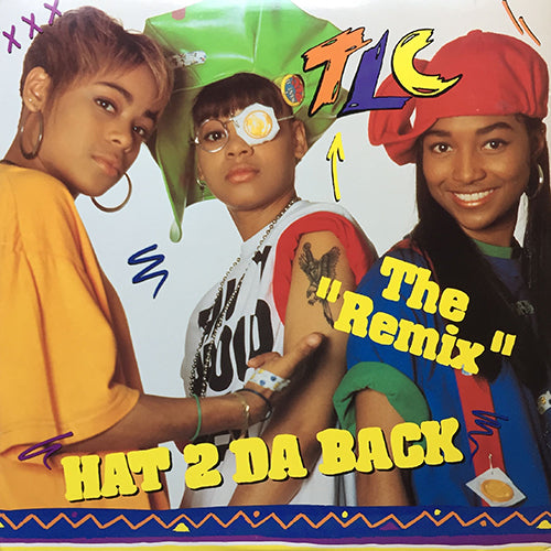 TLC // HAT 2 DA BACK (REMIX & ORIGINAL) (3VER)