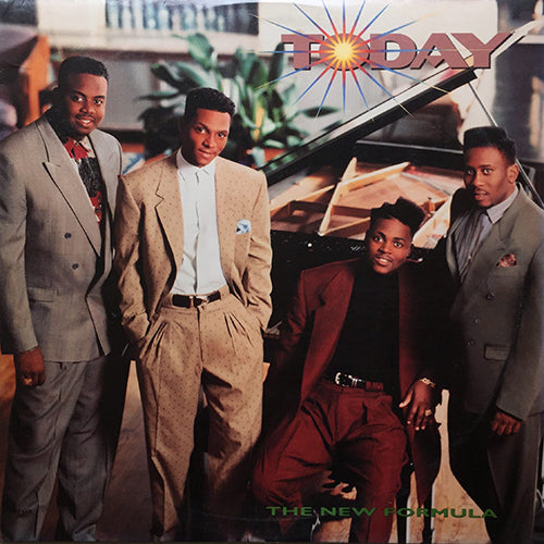 TODAY // THE NEW FORMULA (LP) inc. I GOT THE FEELING / WHY YOU GET FUNKY ON ME / I WANNA COME BACK HOME / GONNA MAKE YOU MINE etc...