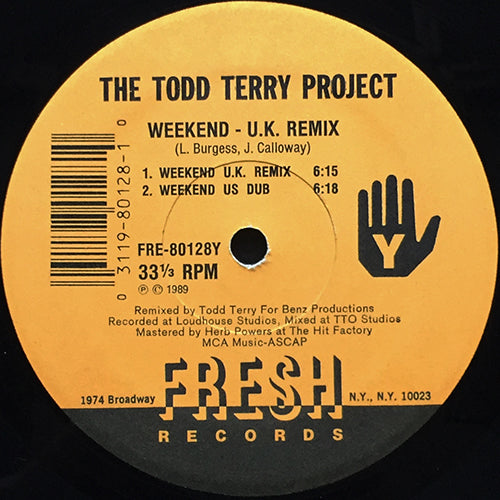 TODD TERRY PROJECT // THE CIRCUS / IT'S JUST IN HOUSE (2VER) / WEEKEND (UK REMIX) (2VER)