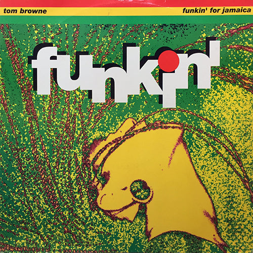 TOM BROWNE // FUNKIN' FOR JAMAICA (1991 REMIX) (4VER)