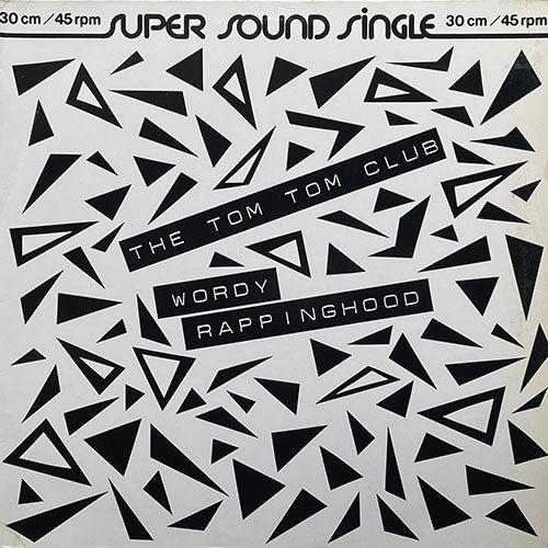TOM TOM CLUB // WORDY RAPPINGHOOD (6:42) / ELEPHANT (5:11)