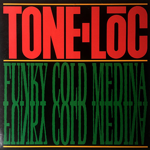 TONE-LOC // FUNKY COLD MEDINA (4VER)