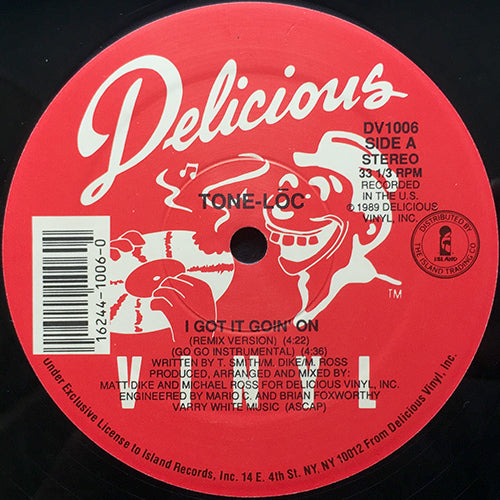 TONE LOC // I GOT IT GOIN' ON (2VER) / THE HOMIES (2VER) / THE FINE LINE BETWEEN HYPER AND STUPID