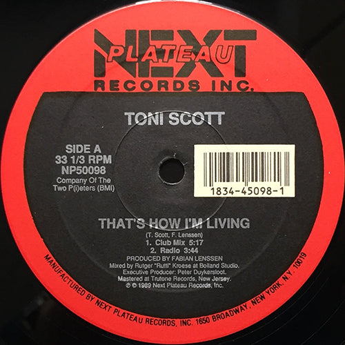 TONI SCOTT // THAT'S HOW I'M LIVING (3VER) / THE CHIEF