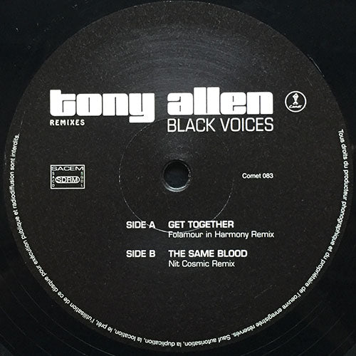 TONY ALLEN // BLACK VOICES REMIXES (EP) inc. GET TOGETHER (FOLAMOUR IN HARMONY REMIX) / THE SAME BLOOD (NIT COSMIC REMIX)