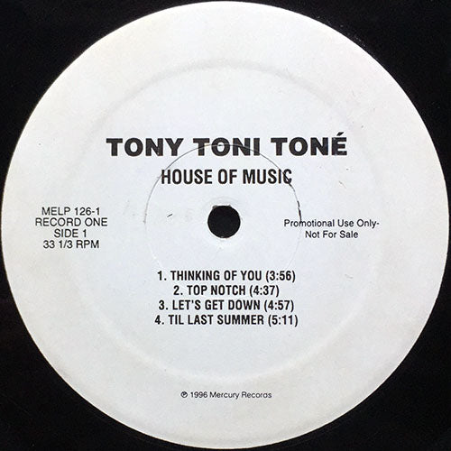 TONY TONI TONE // HOUSE OF MUSIC (LP) inc. THINKING OF YOU / LET'S GET DOWN / TIL LAST SUMMER / LOVIN' YOU / / DON'T FALL IN LOVE / HOLY SMOKES & GEE WHIZ / ANNIE MAY / TOSSIN' & TURNIN' / WILD CHILD etc.