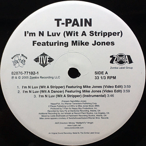 T-PAIN // I'M N LUV (WIT A STRIPPER) (3VER) / I'M SPRUNG 2 (3VER)