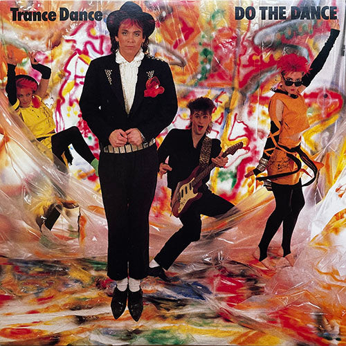 TRANCE DANCE // DO THE DANCE (EXTENDED MIX) / (DUB) / (PERCAPELLA)