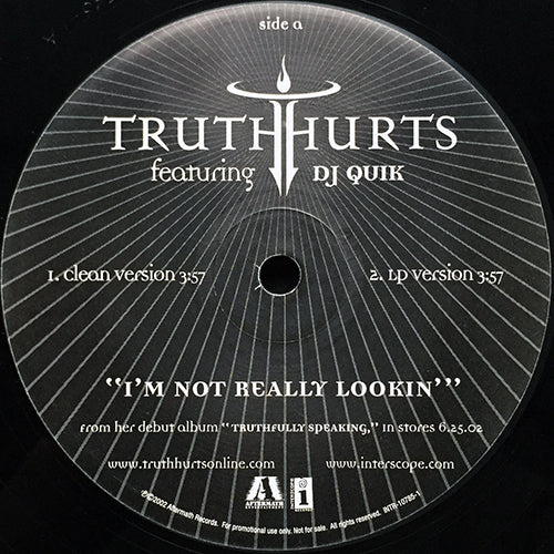 TRUTH HURTS feat. DJ QUIK // I'M NOT REALLY LOOKIN' (4VER)