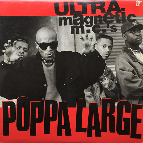 ULTRAMAGNETIC MC'S // POPPA LARGE (5VER)