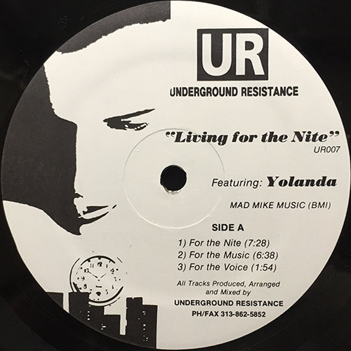 UNDERGROUND RESISTANCE feat. YOLANDA // LIVING FOR THE NITE (5VER)