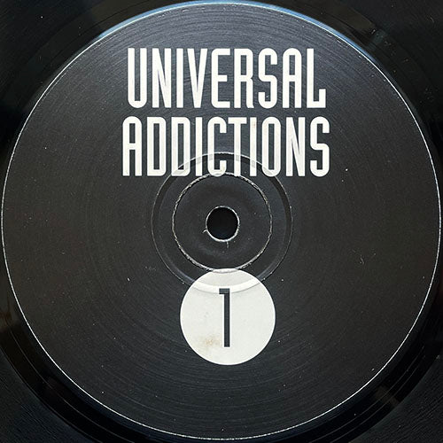 UNIVERSAL ADDICTIONS // 1 (EP) inc. UNTITLED 3 TRACKS