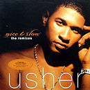 USHER // NICE & SLOW (4VER)