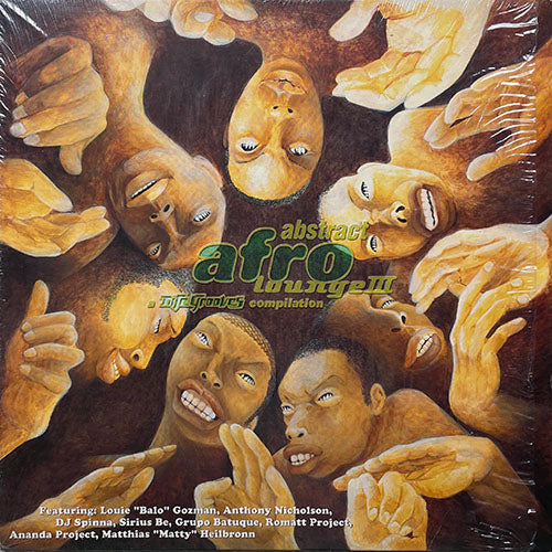 V.A. (LOUIE "BALO" GUZMAN / ANTHONY NICHOLSON / DJ SPINNA / SIRIUS BE / GRUPO BATUQUE / ROMATT PROJECT / ANANDA PROJECT / MATTHIAS "MATTY" HEILBRONN) // ABSTRACT AFRO LOUNGE III (LP) inc. AFRO CUBAN JIVAROS / REVOLUTION / DEEP ROOTED etc