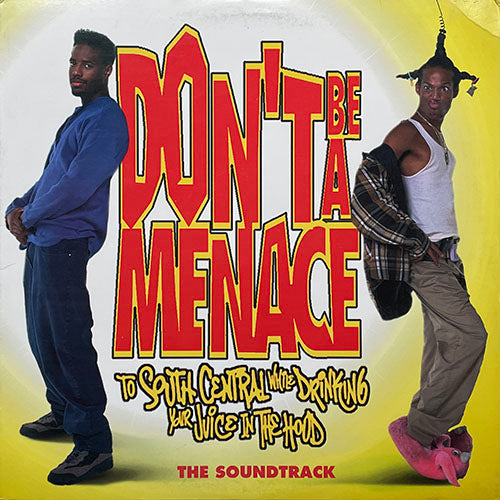 V.A. (GHOSTFACE KILLER, MASTA KILLA / LOST BOYZ / JODECI / MONA LISA / LIL KIM / ERICK SERMON / MOBB DEEP / ISLEY BROTHERS / JOE / R. KELLY) // DON'T BE A MENACE (LP) inc. WINTER WARZ / RENEE / TIME TO SHINE / MAINTAIN / UP NORTH TRIP etc